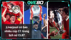 Liverpool có bao nhiêu cúp C1 trong lịch sử CLB?